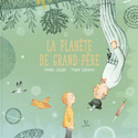 Planète de grand-père (La)